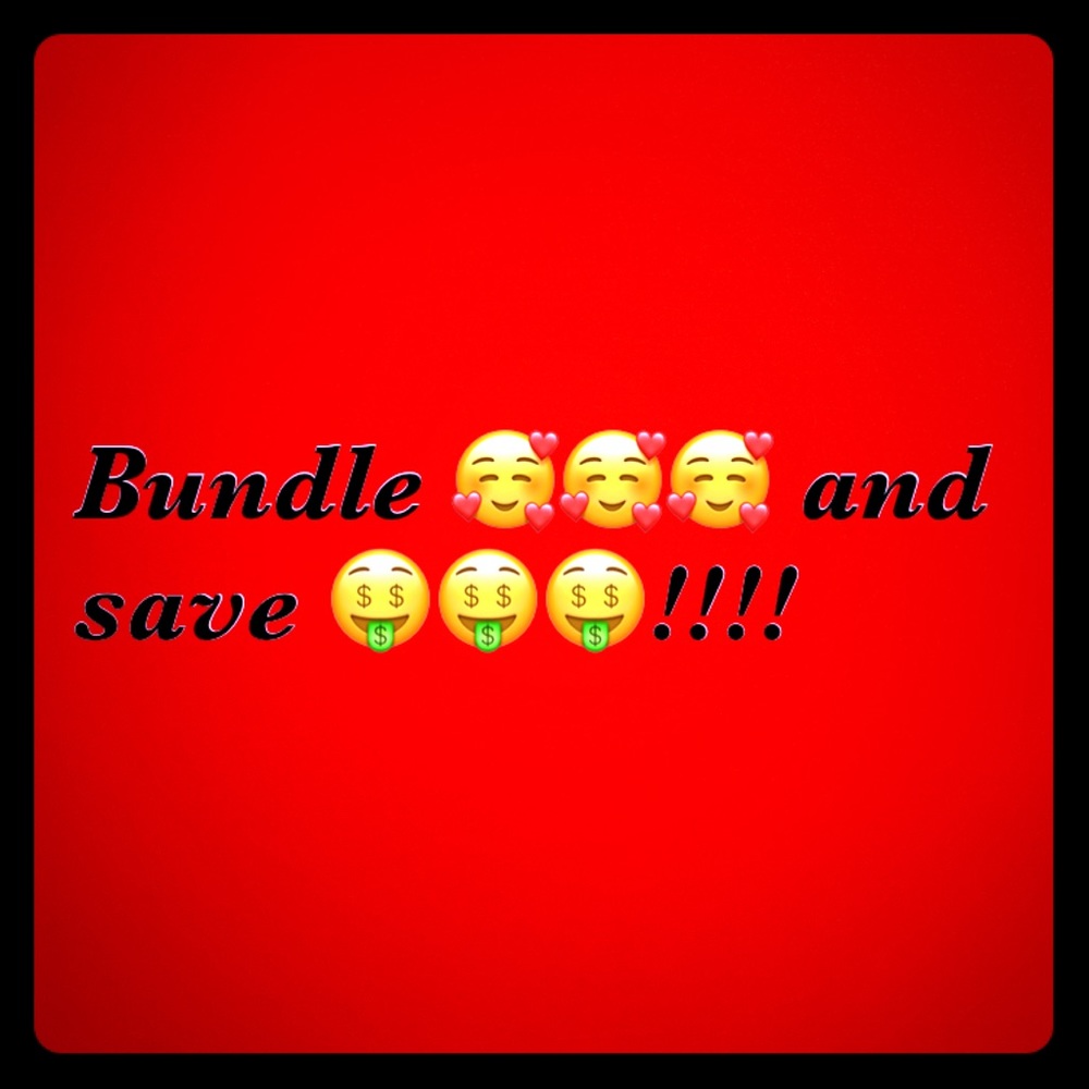 BUNDLE SAVE BUNDLE SAVE!!!!!!